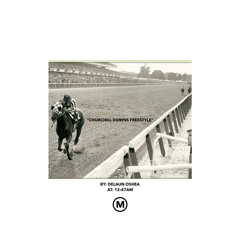 Churchill Downs Freestyle