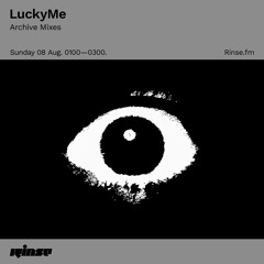 Lucky Me (Archive Mixes) 08 August 2021