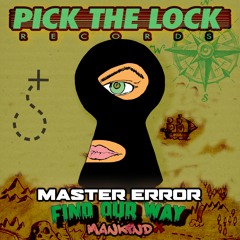 MASTER ERROR - FIND OUR WAY - MANKIND - JANUARY 1ST