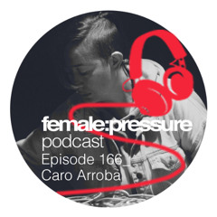 f:p podcast episode 166 _ Caro Arroba