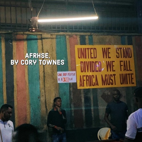AFRHSE, By Cory Townes