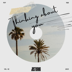 Thinking about you - JustWang