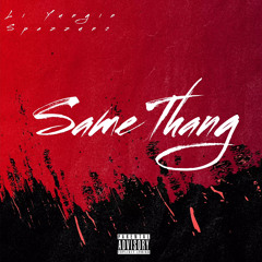 Spazzuno- Same Thang Ft KBM Yungin