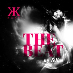 THE BEAT.. MY FELLAS