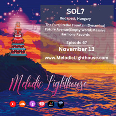SOL7 - Melodic Lighthouse #67 (11.13.25)