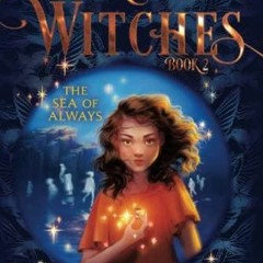 epub The Sea of Always (Thirteen Witches)