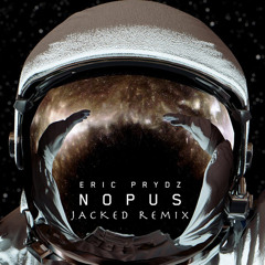 Eric Prydz - Nopus (Jacked Drum & Bass Remix)