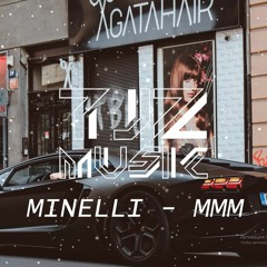 Minelli - MMM (7jZ Remix)