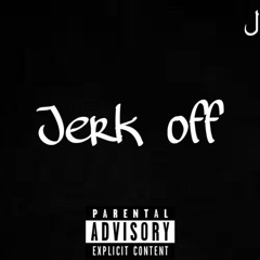 Jerk off