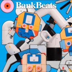 Bankbeats May '25