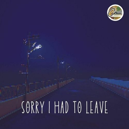 Lee Keenan x Steven Straub - Sorry I Had To Leave