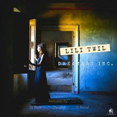 Dreamers.Inc - Lili Twil (ThroDef Remix)
