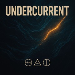 03 - Undercurrent