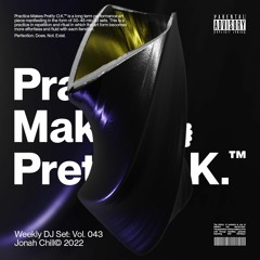 Practice Makes Pretty Ok Vol. 043
