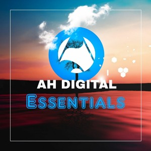AH Digital Essentials Podcast 066 by PatriZe