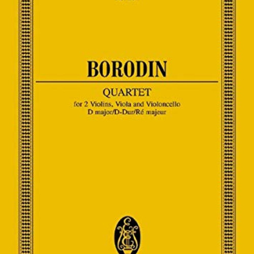 [Access] EBOOK 💑 String Quartet in D Major: Study Score (Edition Eulenburg) by  Alex