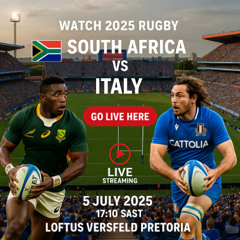 Watch South Africa vs Italy Rugby Online Free – July 5, 2025