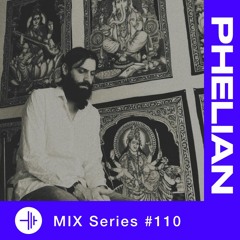 TP Mix #110 - Phelian