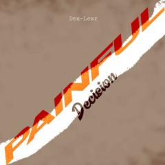Painful Decision - Lordo's River Theme(Alternative Version)