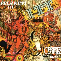 Fela Kuti - ITT (ORKIDZ Edit)