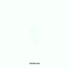 Young Kid