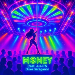 Money (feat. Jus - P & Duke Saragano) (Single)