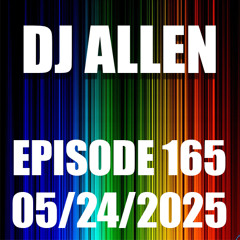 Episode 165 - 05/24/2025