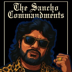 ●SANCHO●COMMANDMENTS●