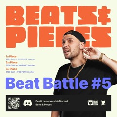 Beat Battle #5 - Beats & Pieces - Stoian