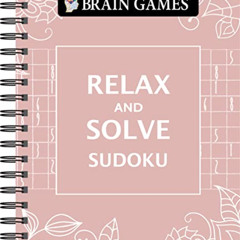 download KINDLE 📰 Brain Games - Relax and Solve: Sudoku by  Publications Internation