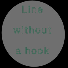 Line Without A Hook