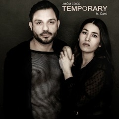 Temporary ft. Cami Buzer