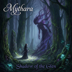 Mythara - Shadow of the Glen (Epic Choir Mix) [Dark Cinematic]