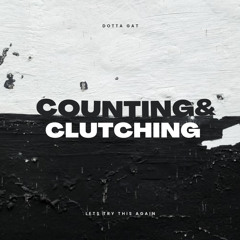 Counting & Clutching