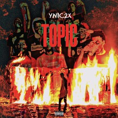 Ynic2x-Topic .mp3