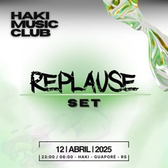 Replause @ Haki Music Club - 12/04/2025