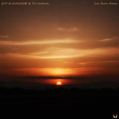 GVT & KURAZHE & The Sadmen - Sun Burn Down