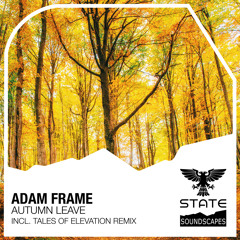 Adam Frame - Autumn Leave (Tales Of Elevation Extended Remix)