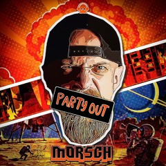 Morsch - Party Out (Original Mix)@PhantomUnitRec
