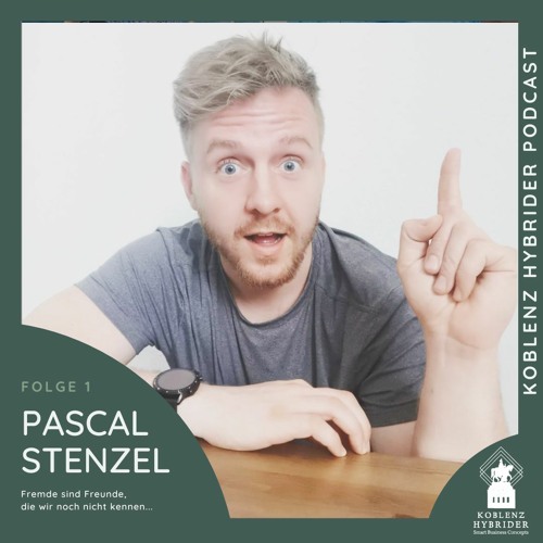 Folge 1 mit Pascal Stenzel - Fremde sind Freunde, die wir noch nicht kennen...