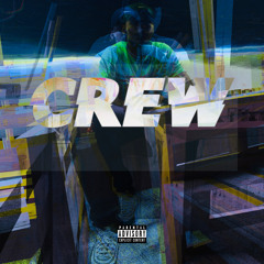 Crew (feat. BK Bakari)