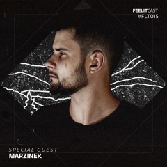 FeelitCast #015 - Special Guest - Marzinek