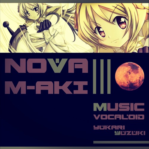 Novaボカロ版 By M Aki Novaボカロ版 By M Aki