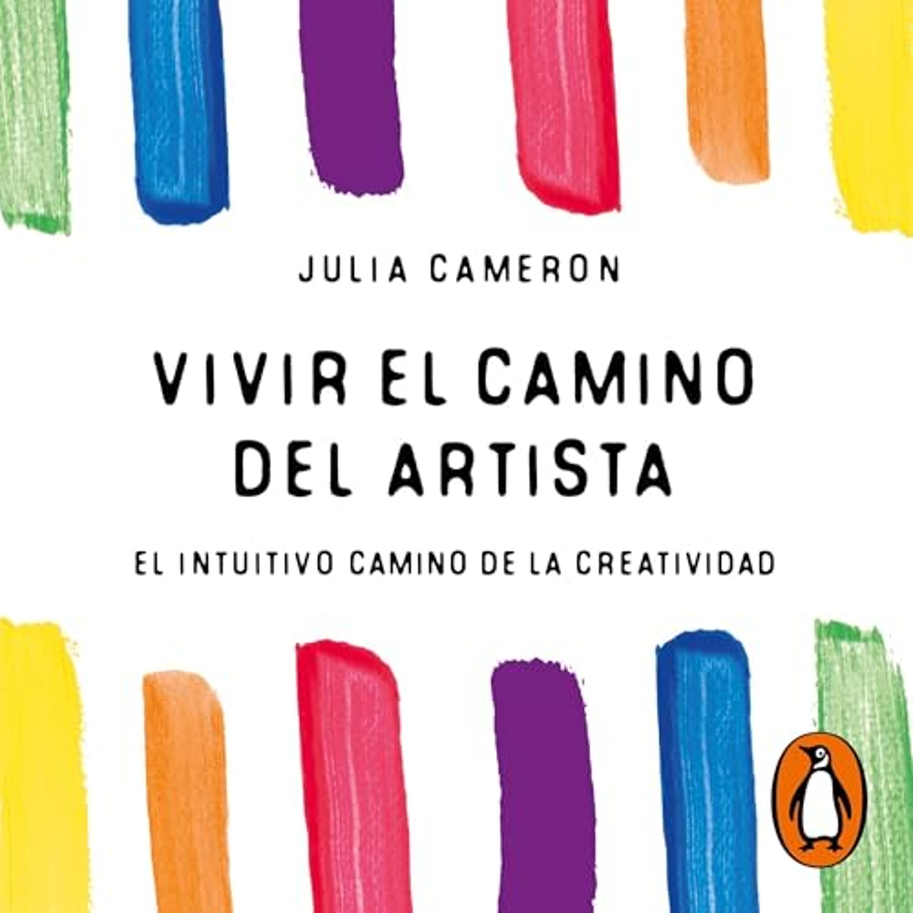 Vivir el camino del artista [Living the Artist's Way] (Audiolibro) | Prueba Gratis
