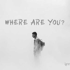 Where are you?
