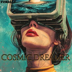 Cosmic Dreamer