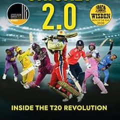 [View] KINDLE 📜 Cricket 2.0: Inside the T20 Revolution - Winner of the Wisden Book o