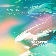 Kanedo, Natalie Z - On My Own (Radio Edit)