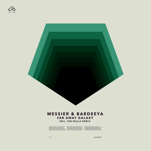 Messier & Bardeeya - Far Away Galaxy (Ten Walls Remix) | NYLO LAB 004
