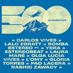 500 (feat. Yera, Laura Maré, Olga Lucía Vives, L'Omy, Gloria Torres, Pao Lacera & Rashid Zawady)